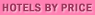 Hotels by Price